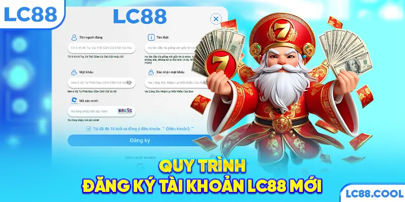 Quy trình đăng ký tài khoản LC88 mới